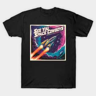 SUREALIS SEE YOU SPACE COWBOY T-Shirt